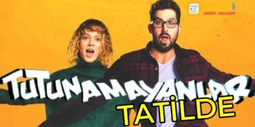 tutunamayanlar oyuncuları tatilde