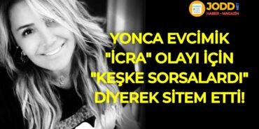 yonca evcimik icra haberleri