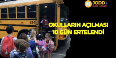 Okulların açılması 10 gün ertelendi