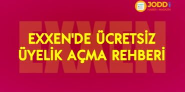 Exxen adım adım ücretsiz üyelik açma rehberi