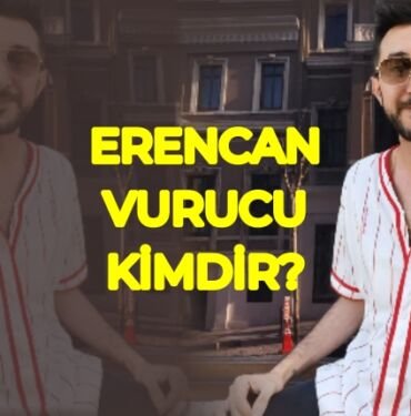 erencan vurucu kimdir