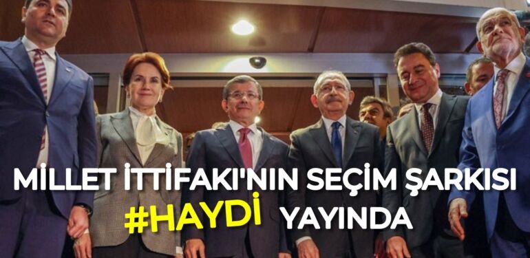 millet ittifaki secim sarkisi haydi