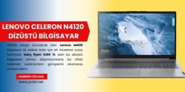 A101 Lenovo N4120 Bilgisayar yorumlari