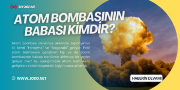 Atom bombasının babası kimdir?