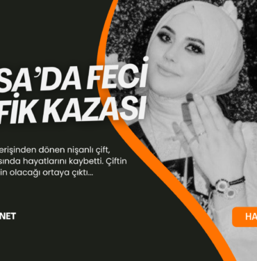 bursa trafik kazasi nisanli cift