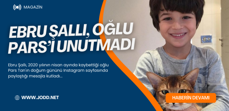 ebru salli oglu pars tan dogum gunu