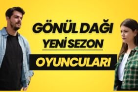 gonul dagi yeni sezon oyunculari