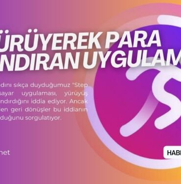 Stepmaster yürüyerek para kazandıran uygulama şikayetleri