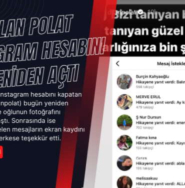 dilan polat instagram hesabini geri acti