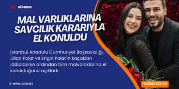 engin dilan polat ciftinin mal varligina el konuldu