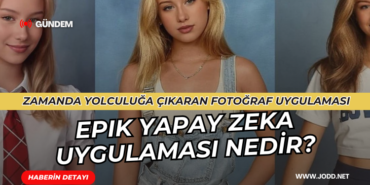 epik ai yapay zeka fotograf uygulamasi nedir