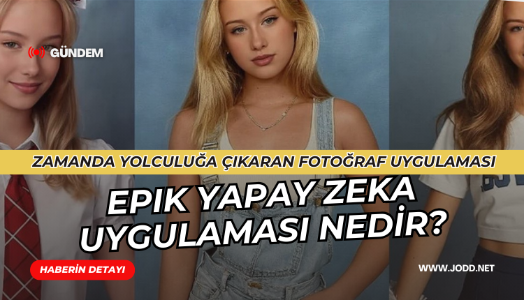 epik ai yapay zeka fotograf uygulamasi nedir