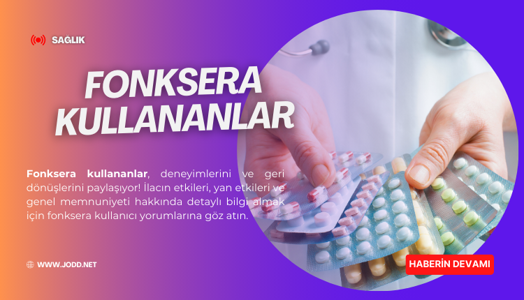 fonksera kullananlar