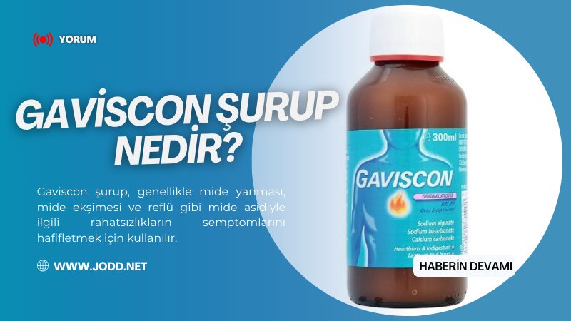 gaviscon surup nedir