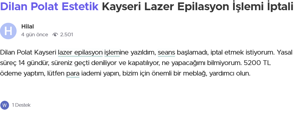 Dilan Polat Estetik Kayseri Lazer Epilasyon islemi iptali