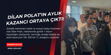 dilan polat ne kadar kazaniyor