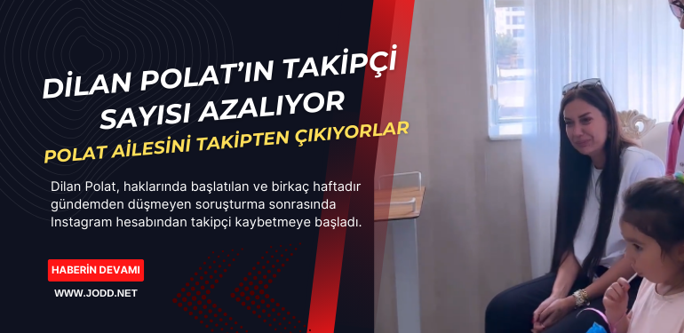 dilan polat takipci kaybediyor