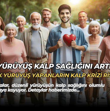 duzenli yuruyus kalp sagligini koruyor