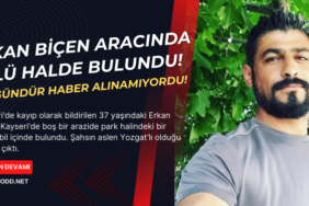 erkan bicen 15 gun sonra bulundu