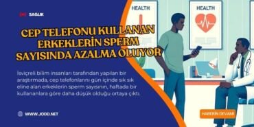 telefon kullanan erkeklerin sperm sayisi azaliyor