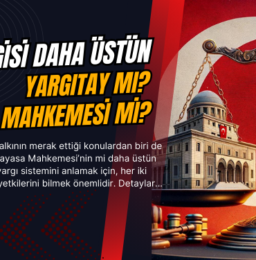 yargitay mi anayasa mahkemesi mi daha ustun