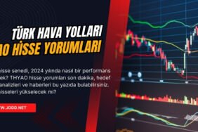 THYAO hisse yorumlari son dakika