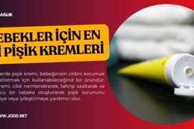 bebeklerde en iyi pişik kremi