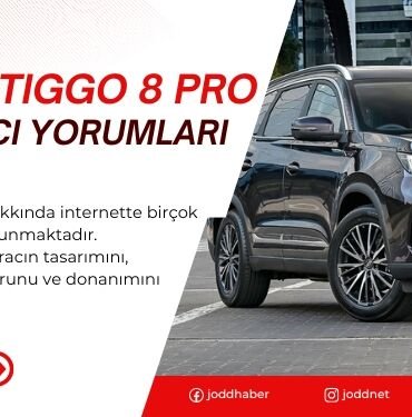 cherry tiggo 8 pro yorumlari