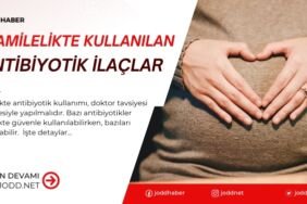 hamilelikte kullanilan antibiyotik ilaclar