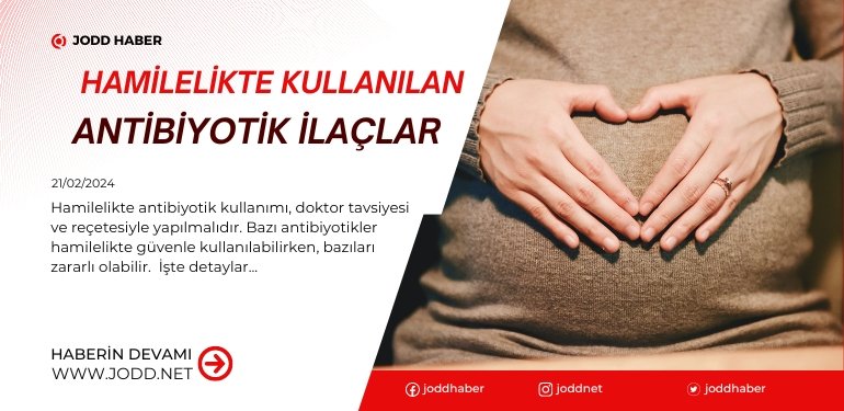 hamilelikte kullanilan antibiyotik ilaclar