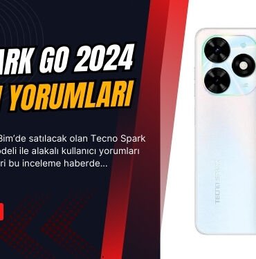 tecno spark go 2024 telefon yorumlari