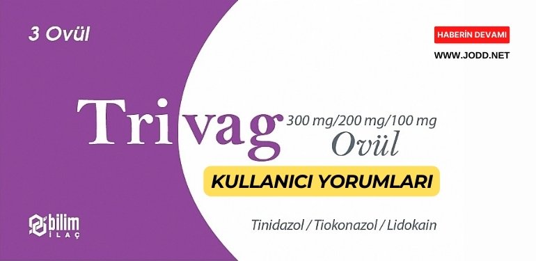 Trivag ovül kullananlar