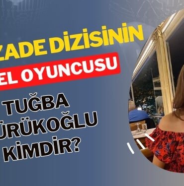 Tuğba Kürükoğlu Kimdir?