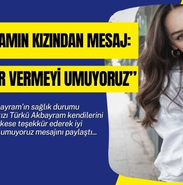 turku akbayramdan yeni mesaj