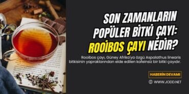 rooibos cayi kullananlarin yorumlari